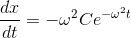 \frac{dx}{dt}=-\omega^2Ce^{- \omega^2 t}