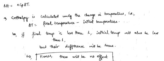 At= nCOAT. o enthalpy is calculated using the change in temperature, id., Dt= final temperature - insteal temperature. In So,