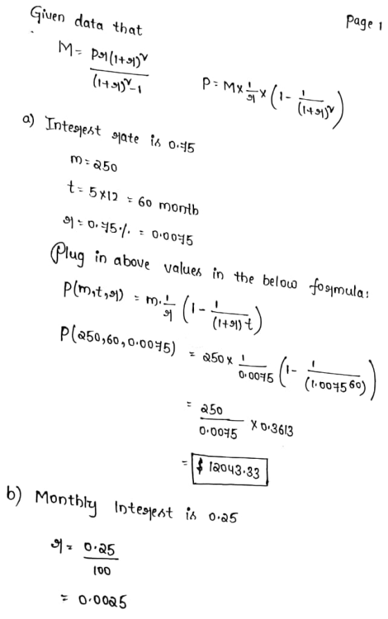 Given data that M- P4 (143157 Page 1 p= mx ax (- Cinson) a) Integjest gjate is 0.45 m=250 t=5X12 = 60 month 9+0.45.4. = 0.00