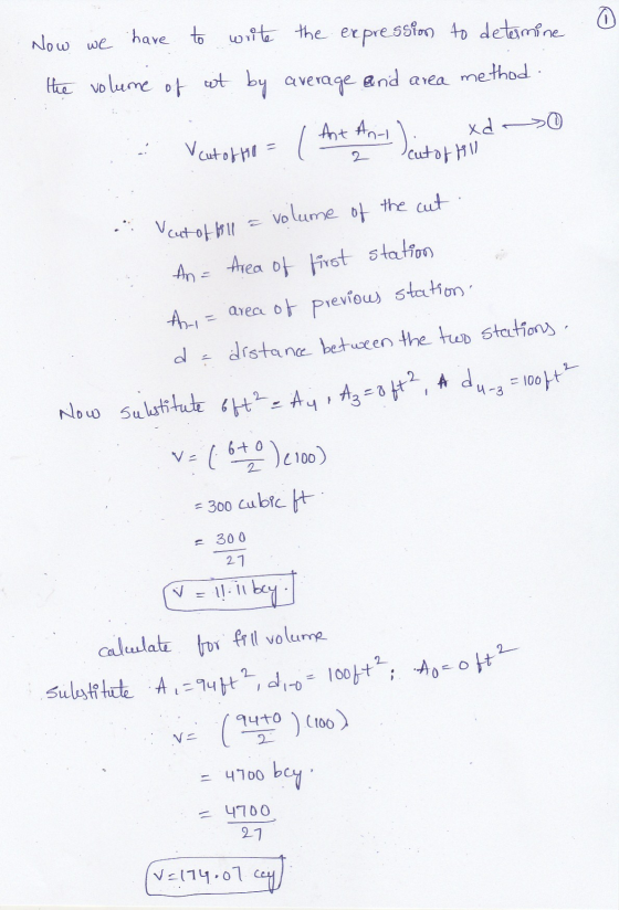 method . ( xd cut of fill 2 volume of the cut An Area of first station looft ; Ao=oft2 Now we have to write the expression to