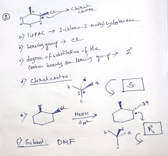 chiral a contu a) IUPAC I-chloro-2-metly cyclohexane by Leaving group ce c7 degree of substitution of the carbon beauty the l