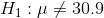 H_{1}:\mu\neq30.9