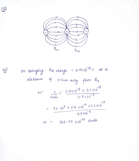 23 iu) om uingine4cat a 84 charge 64X109 c at a 0.5nm aad -19 0.5 x 109 -19 W ะ 368.64 X1020 Toula.