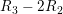 \small R_{3}-2R_{2}