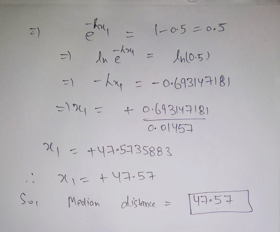 a) ku I-0.5 -0.5 e 11 -hau = ) la e hay ln (0.5) =) -han = -0.69314718) =124 + 0.69314718) 0.01457 21+4705735883 0,= + 47.57