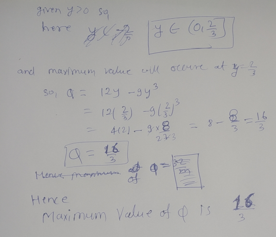 given y 20 sq here y 7 y E (0,3 l and at maymum value will ocorre so, a = 124-gy3 = 121?) -9 (3 = 412) - gx8 273 who Henve ma