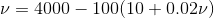 \nu =4000-100(10+0.02\nu )