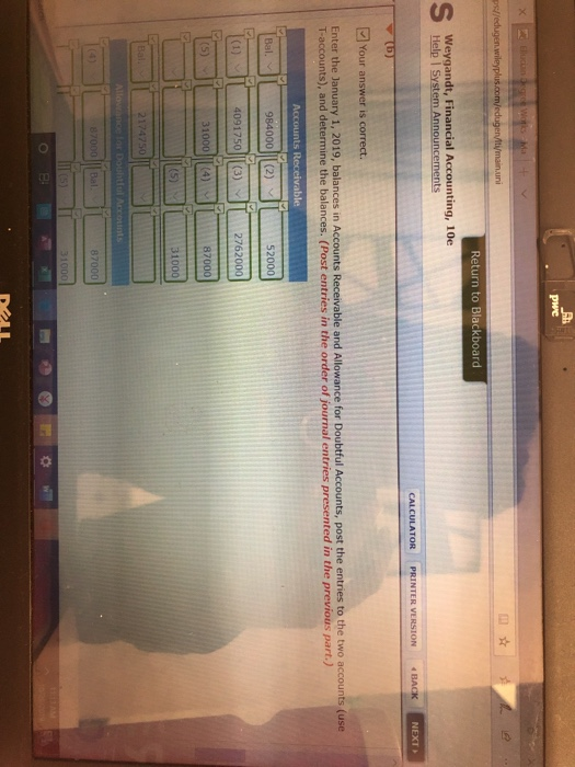 pwe x u cun degree Worts Ma + ps://edugen.wileyplus.com/edugerviti/main.uni Return to Blackboard Weygandt, Financial Accounti