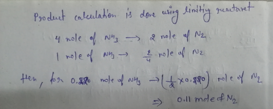 Product calculation is done wring limiting recetaret 4 nole of Nhz - 2 nole of N2 I role of why & role of N2 then, for onde m