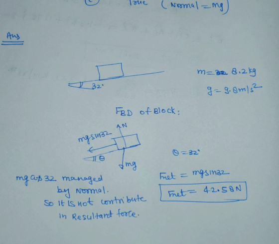 Tone Nomal = mg) Aus maze 8.2kg g=g.sm/s² T 320 FBD of Block; AN mgsing 0232 ding ng op 32 managed by Normal. so it is not co