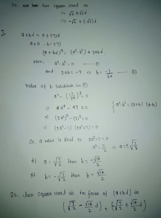 so we han two square rooct us li √6 +r2u (5) - V6+ (-12) j 29 atbi-041-7u a=0 ,b=(-7) (a + bu)? - (2²6²) + 2abel, now, a2-6²=