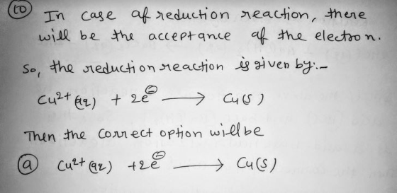In case af reduction 1eaction, thene wil be tthe acceptqnue athe electro n So, the neduch on neaction iven by Cu2t f) t2e CuS