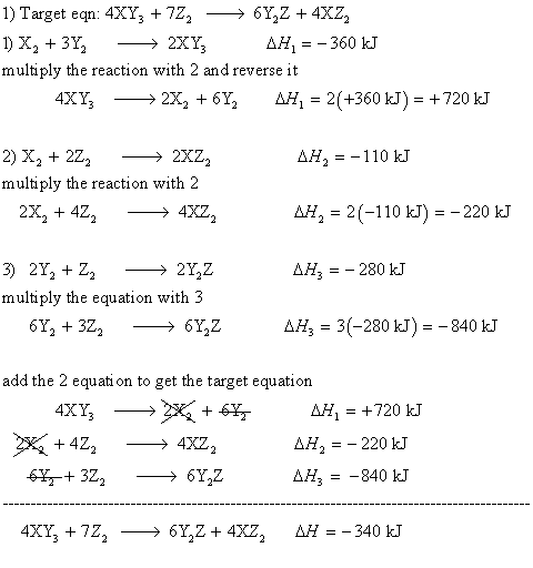 AH360 k multiply the reaction with 2 and reverse it AH2 110 kJ AH2 2(110 kT)220 kJ AH3280 kJ multiply the reaction with 2 mul
