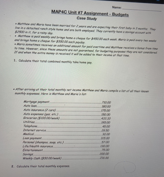 Name: MAP4C Unit #7 Assignment - Budgets Case Study • Matthew and Maria have been married for 2 years and are expecting their