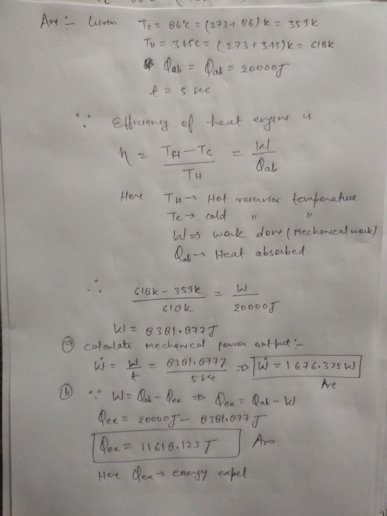 Ane - Cliven Tez 86°C = ( 273 +86) k 2 359k TH=3450 2 (273 +345) K = 618k Bu dabi Qab = 200007 ta 5 see. Efficiency of heat e