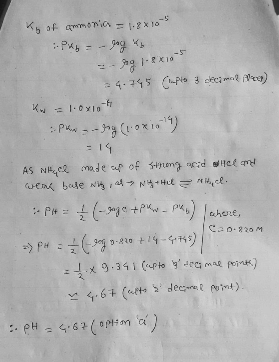 Ky of ammonia = 1.88 103 PK6=– log ko. - dog 1.8x10-5 decimal Places) = 4.745 (upto 3 Kw = 1.0x10 - Pkw – Dog (1.0x10th) C=0.