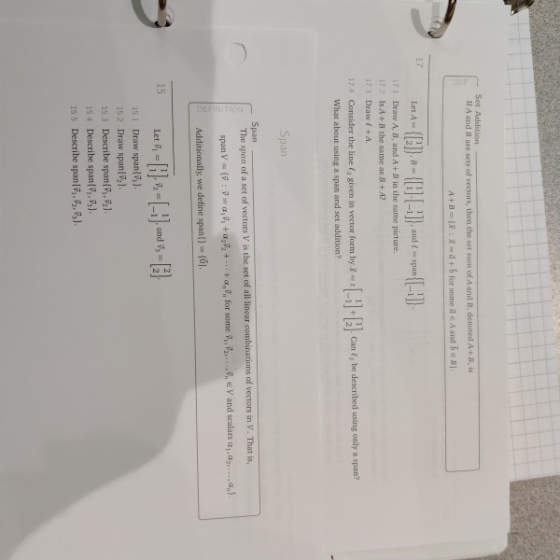 DEFINITION Set Addition If A and B are sets of vectors, then the set sum of A and B, denoted A+B, is A+B (R:-a+6 for some a A