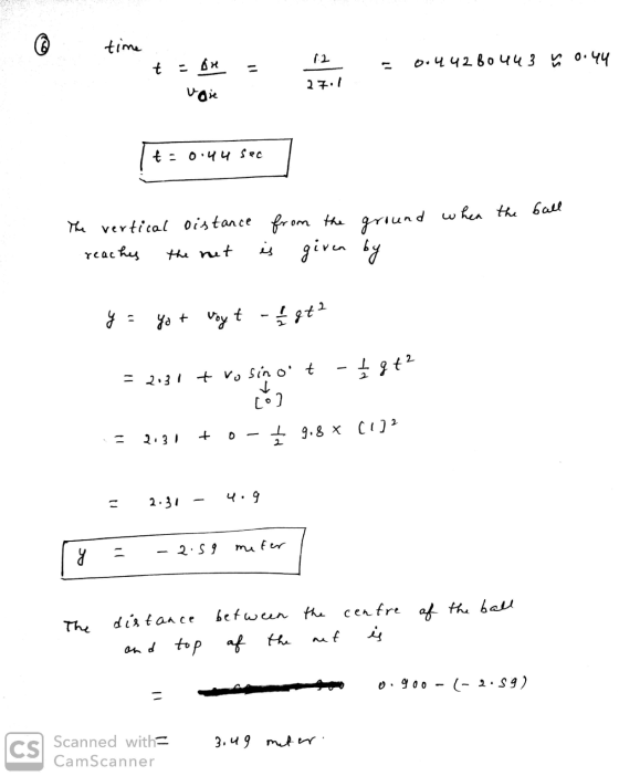 time t = one 0.44280443 0.44 11 27.1 voie t=0.44 sec when the ball The vertical distance from the ground reaches the net is g