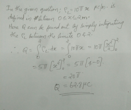 In the given question; e = 107 x Mcm. is defined in between oexcam Here a can be found out loch simply integrating the betwee