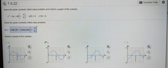 %) 7.9.22 Question Help Solve the given symbolic initial value problem and sketch a graph of the solution. y + 4y = 48 t- a)