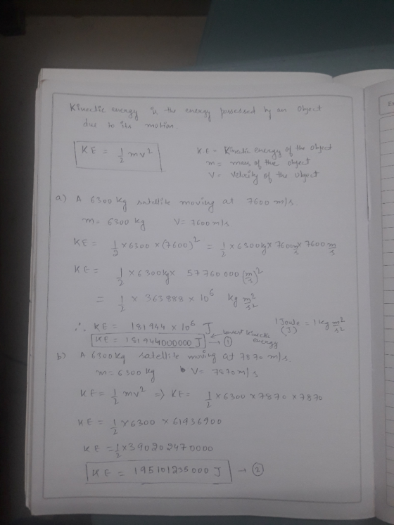 Kinectic energy due to its energy possessed by an in the motion. object KE Kie - m= v Kinectic energy of the object mass of t