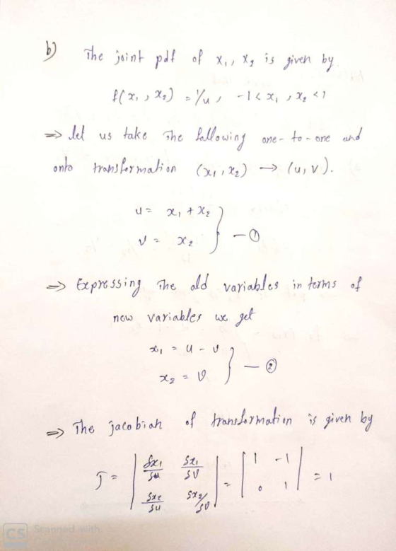 b) The joint pdf of X, Xg is given by f(xi, ) Yu 1 CX, 5X; < => let us take the fallowing one-to-one and onto transformation