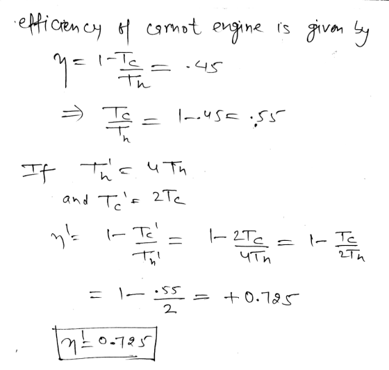 eticency carnot engine is Fiven by Th 4Th and T 2Te - Te - 2Tc - Tc YTM +0.725 2. O.72 FF