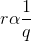 r\alpha \frac{1}{q}