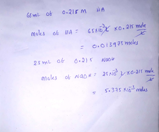 BA 0.215 M Gs m ob Males ab A GSKO KO215 mde O.013975moles 6.2)5 meles os Na0 21 X0-21T mak 5.335 Nmdles