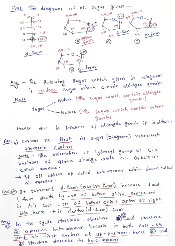 Ans. The diagram of all sugar given - 0 H CH₂OH CH₂OH (OH CHLOH OH - Но Н 0 2 OH Pyet OH OH HO OH Но TH OH HoHS H OH OH OH B-