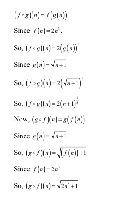 Since r(n)= 2n, So, (g)-2() Since g(n)-Vn+1 So, (og)(n)-2() Now, (() Since g(n)-Vn+1 Since (n)-2m