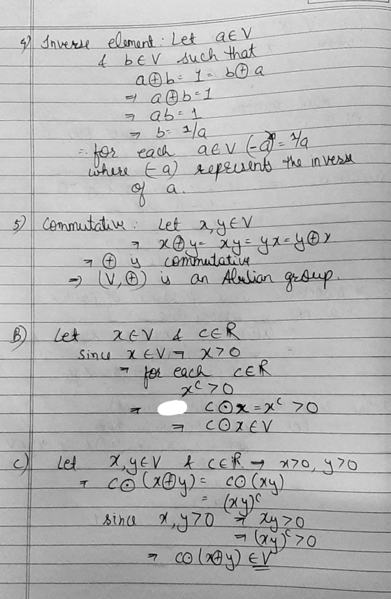 & Inverse element. Let atv & bev such that a b 1 = be a = a b = 7 ab=1 b-1/a for each aev -a = 7 where ta represent the inves