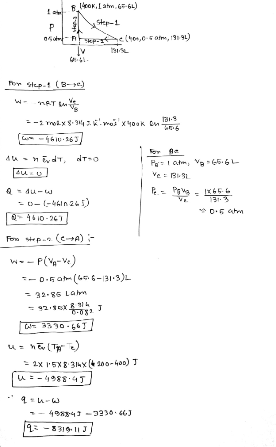 8 (400K, 1 atm, 65.6L) 1 att step-3 0.5 amt & Step-1 steps (400,0.5 atm, 131-32) IV 131.3L 65.6L For Step-1 (3-4) W=nRT en ve