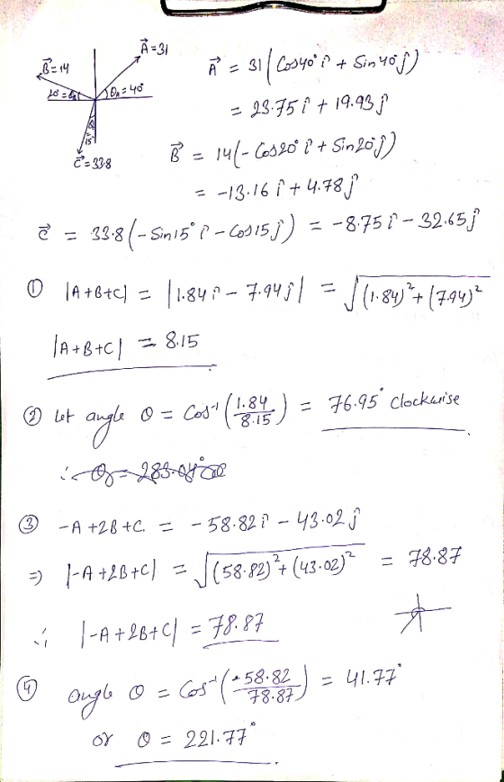 webcy *** ĥ = 311 Cosyai + Sir 40 j) 20 = on = 40 = 23.75 i + 19.93 jº -338 B = 141- Cos 20° + Sin 2010) =-13.16 i +4.78.jº è