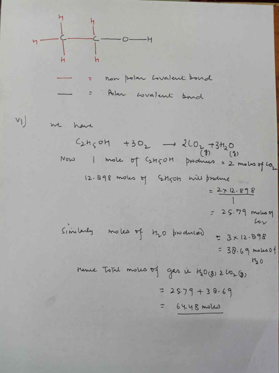 I -C h oH H h now polar lovalent bond Polar covalent bond have hs애 +302 2202 + 3H₂O Now - mole of GHSOH = 2 moles 12.898 moke