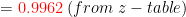 0.9962 (from table