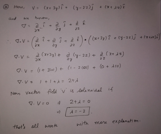 Here, V= (x+ 3y) î+ (4-22) + (x+42) i and we know, a î 22 + o а я dy 22 ((x+3y) Î +(4-22) ĵ + (x+2) =) .8.V=(22+ 9 +22)•(1273