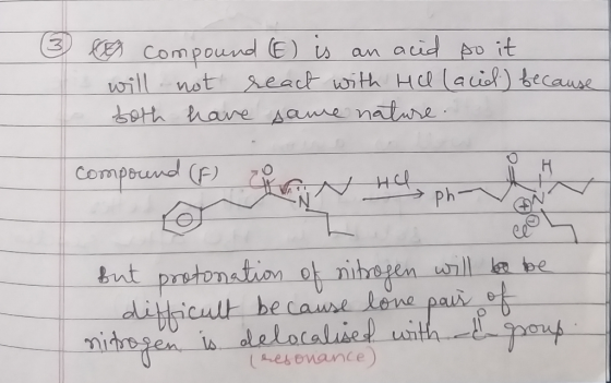 Ce compound E) is an acid so it will not react with Hillacid) because both have same nature. compound (F) Лун but protonation