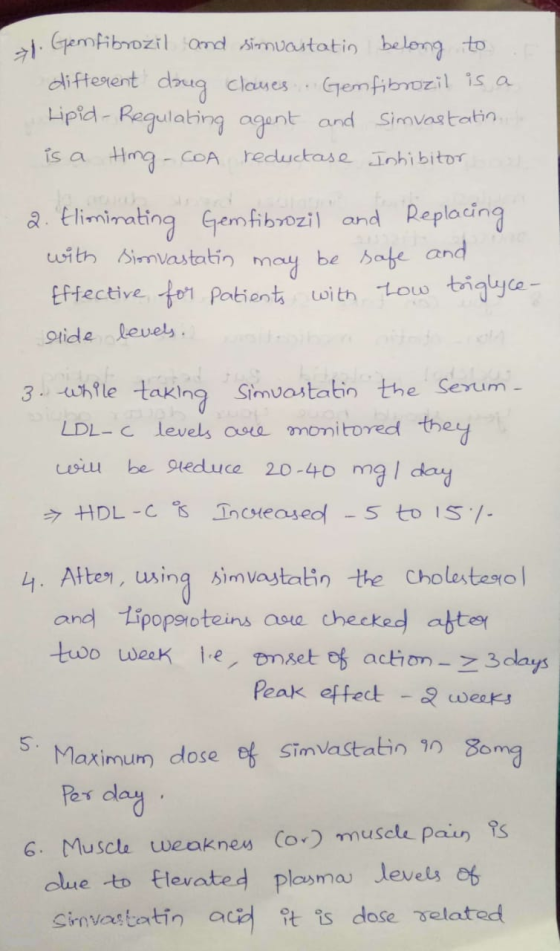 al. Gemfibrozil and simvastatin belong to .. different drug claues Gemfibrozil is a Lipid - Regulating agent and simvastatin