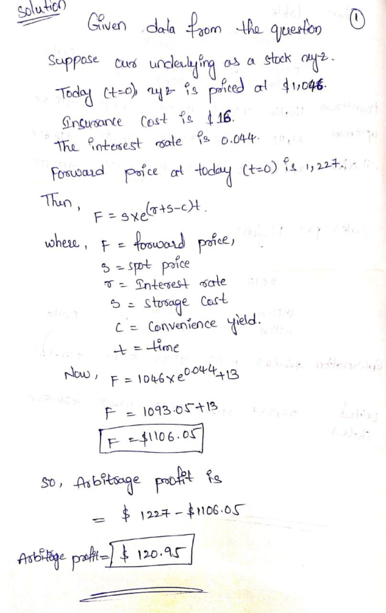 0 solutions Given data from the question Suppose curo undeadening as a stock syz. Today (t=0), ayz is priced at $1,048. Insur
