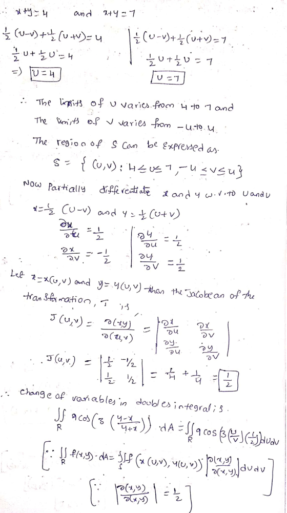aty - 4 and 244 = 7 { (0-1) ++ [+V)= 4 1/2 u + 2 U-4 ¿(u-u)+{(utv)=4 10+1057 IU=4 U= The limits of u varies from it to 7 an