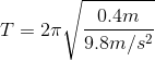 T = 274 0.4m 9.8m/s2