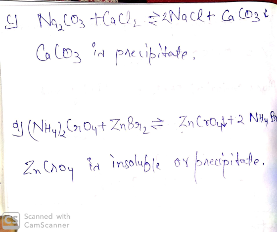 y - Na CO₂ +CaCl₂ =2 Nacht CaCO3k CaCO3 in precipitate, aj (NH42,6704+ ZmBaile = Zn Croft 2 NH, X Zn Croy in insoluble or pne