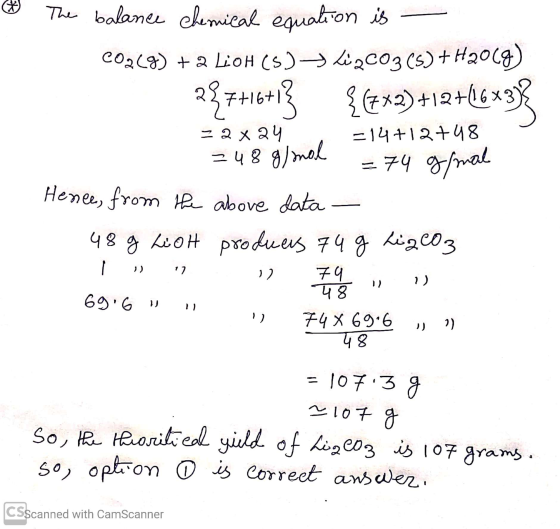 The balance chemical equation is — CO2(A) +a Lioh (s) -Li2CO3(s) + H20Cg) 2X7+16+1} {{4^2)+12+66x333 = 2x24 =14+12+48 = 48 g/