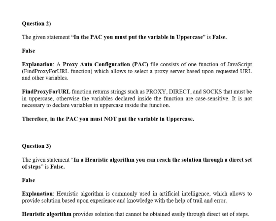 Question 2) The given statement In the PAC you must put the variable in Uppercase is False. False Explanation: A Proxy Auto