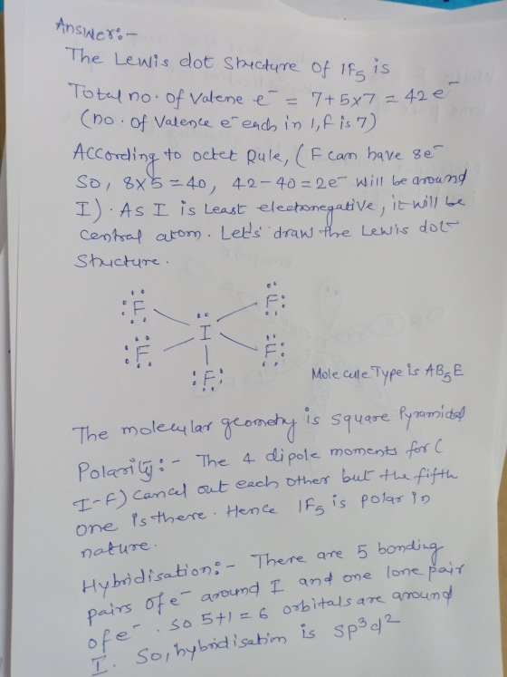 Ansiner- The Lewis dot structure of IFg is. Total no. of Valene é = 7+5x7 = 42 e (Do. of Valence é ends in 1,f is 7) Accordin