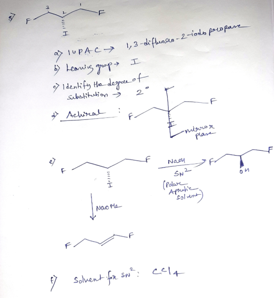 H! 1,3-difluoro-2-iodo propane at IUPAC b) Leaning group a > Identify the degree of substitution 2 dy Actoral :o nugoro plass