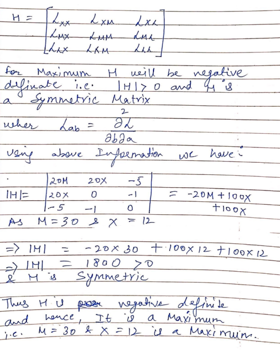 H = L x x L xm la thux tum Lma thax LAM for Maximum H will be negative definate i.e. Hiyo and Yr is a Symmetric Matrix when h