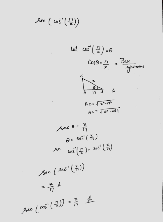 See (cos (197) let cos ( 2 ) =0 Coso - - Board murenes Base Hyborenbus Ac- 5x?-172 Ac=18²-289 Seco= 0= sec (1) so 605(47):