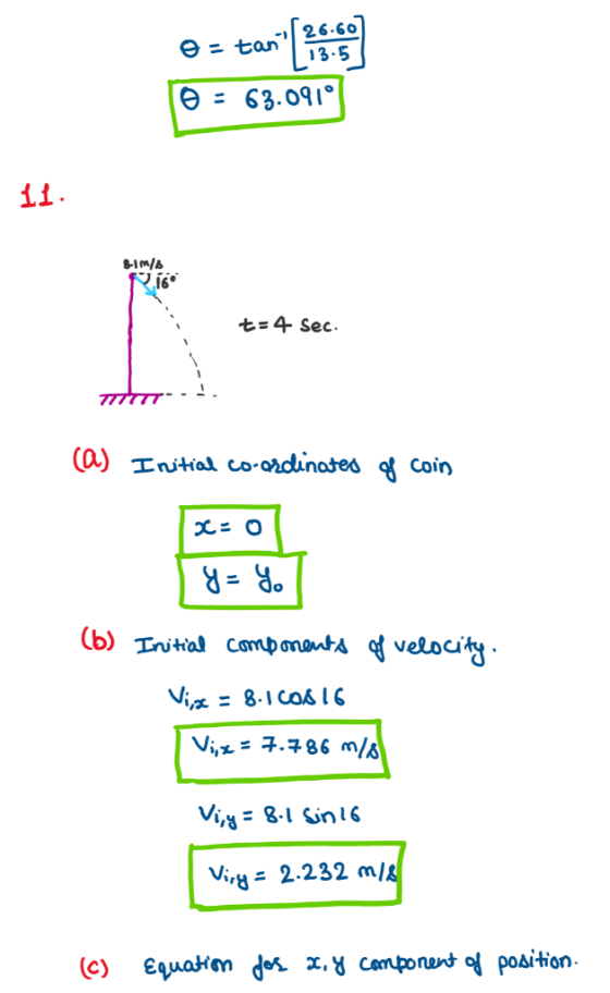e = tanpa so 0 = 63.091° 11. S-IMA 16 t: 4 sec. TITTT. (a) Initial co-ordinates of coin C: O y=% (b) Initial components of ve